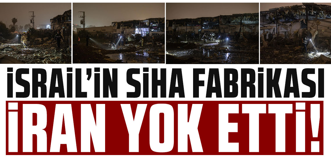 İran, İsrail'in savunma sanayii için kritik öneme sahip olan tesisini vurdu