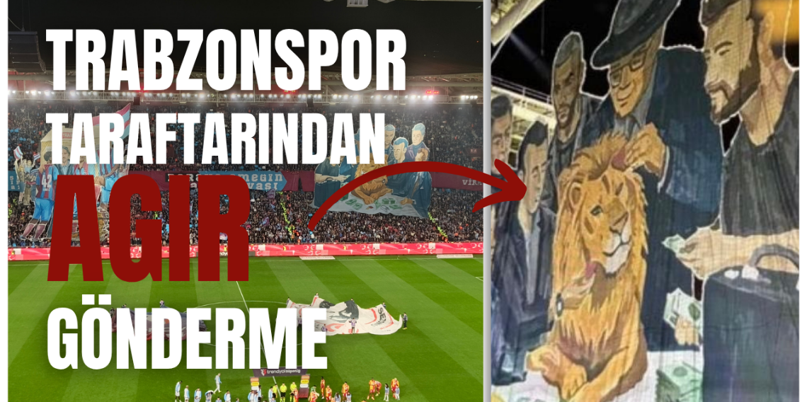 Trabzonspor Taraftarından Dev Pankart: Derbide Gerilim Zirveye Çıktı
