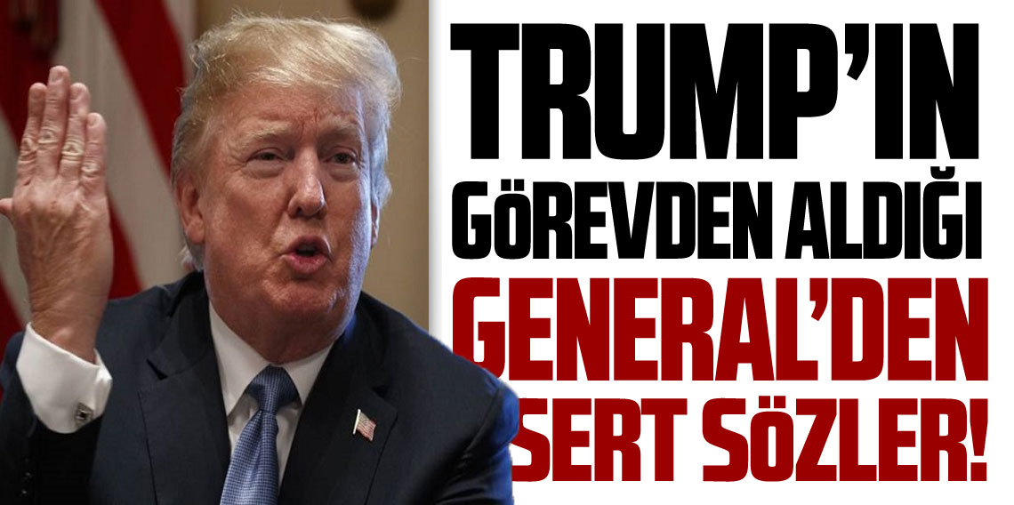 Trump'ın görevden aldığı general meydan okudu