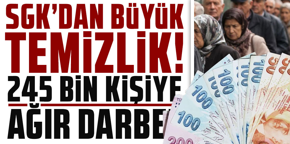 SGK'dan büyük temizlik! Sigortası ve emekliliği iptal edilenlerin sayısı hayli vahim