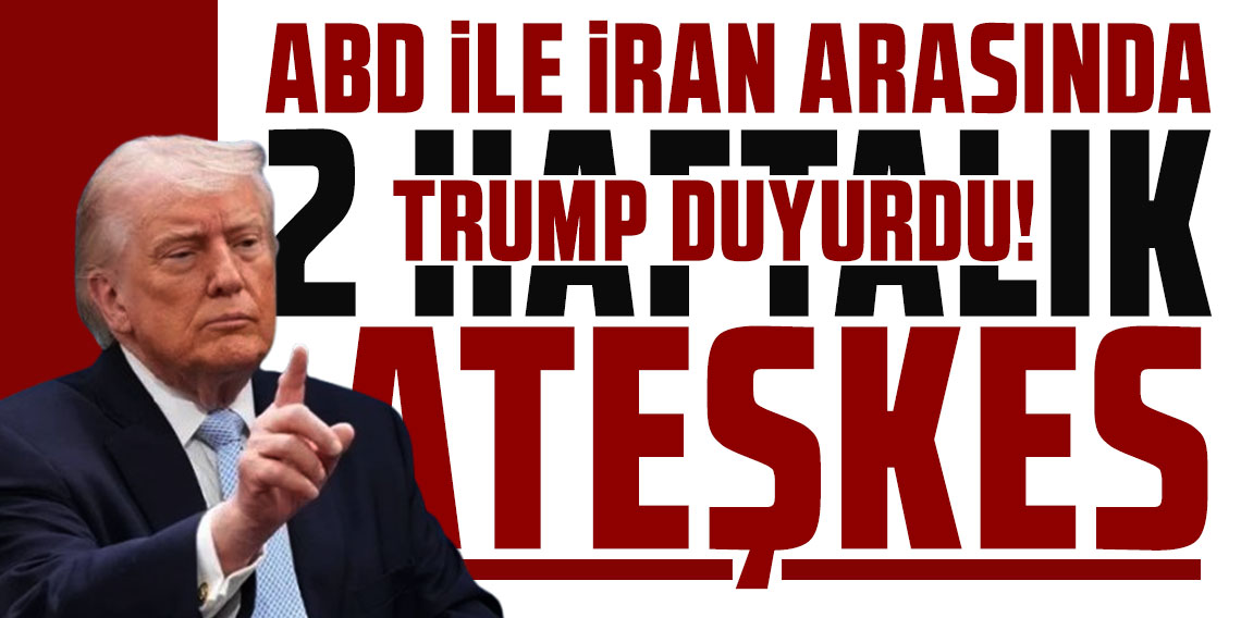 Donald Trump: 2 haftalık ateşkesi kabul ediyorum