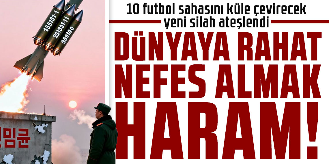 Dünyaya rahat nefes almak haram! 10 futbol sahasını küle çevirecek yeni silah ateşlendi