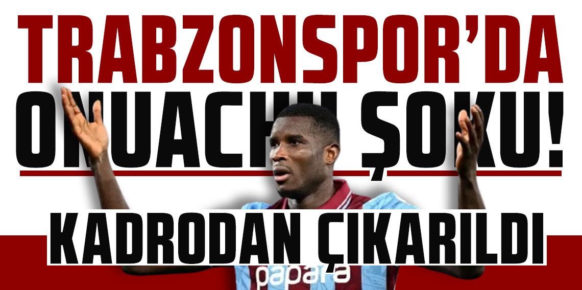 Trabzonspor'da Onuachu şoku!