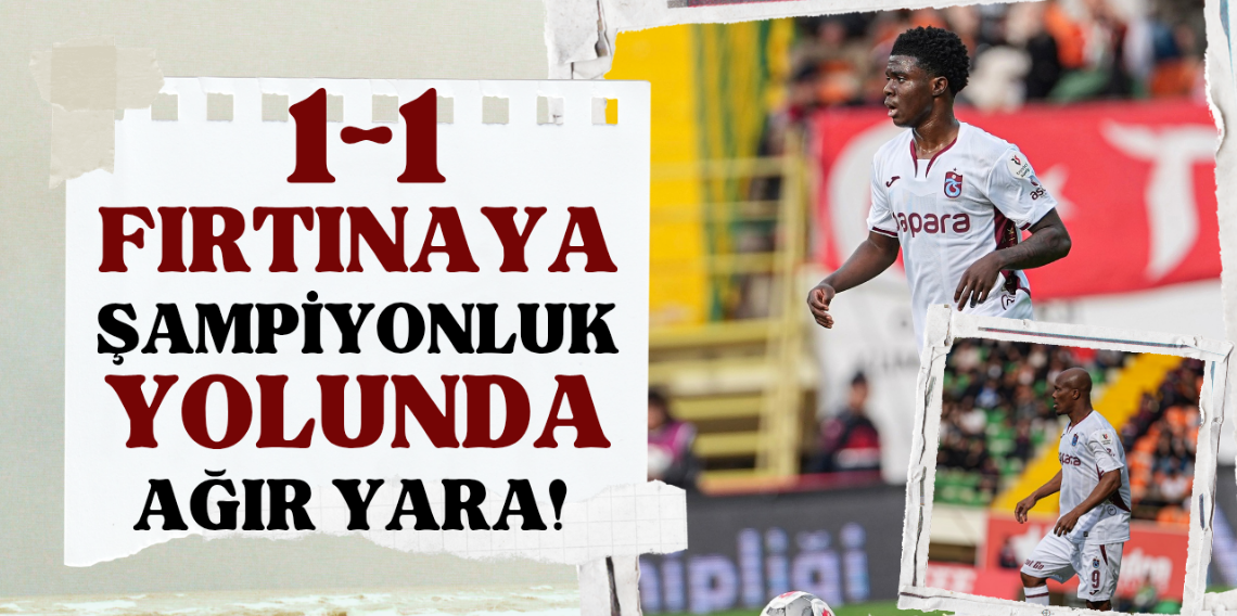 Trabzonspor'a Şampiyonluk Yolunda Ağır Yara