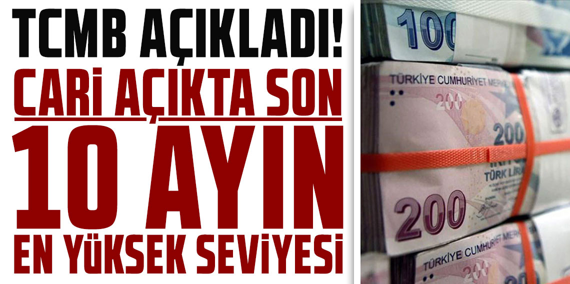 Cari açıkta son 10 ayın en yüksek seviyesi