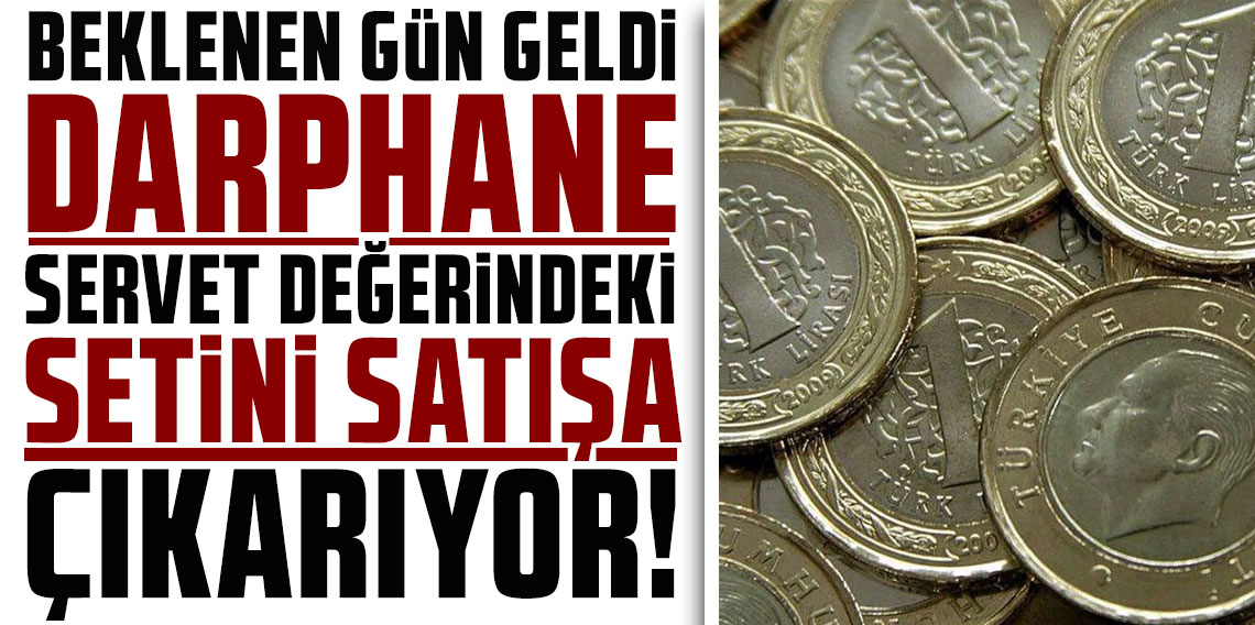 Beklenen gün geldi! Darphane servet değerindeki setini satışa çıkarıyor