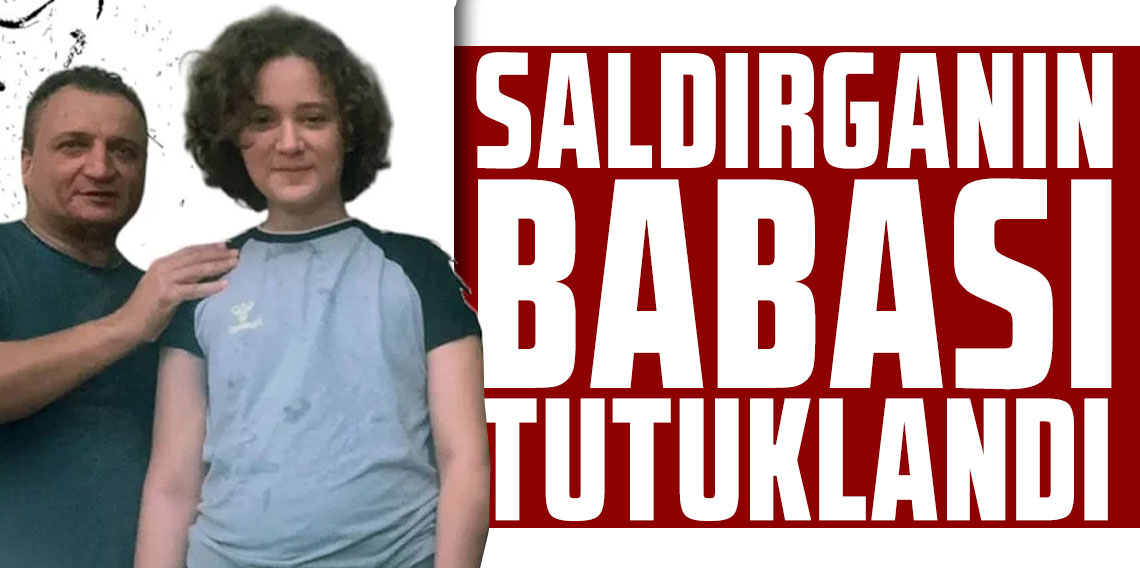 Kahramanmaraş'ta okulda silahlı saldırı: Baba tutuklandı
