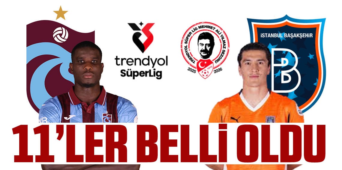 Trabzonspor - Başakşehir (CANLI SKOR) 
