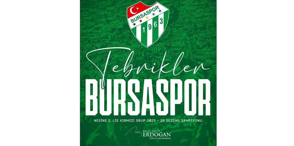 Cumhurbaşkanı Erdoğan’dan Bursaspor’a tebrik mesajı