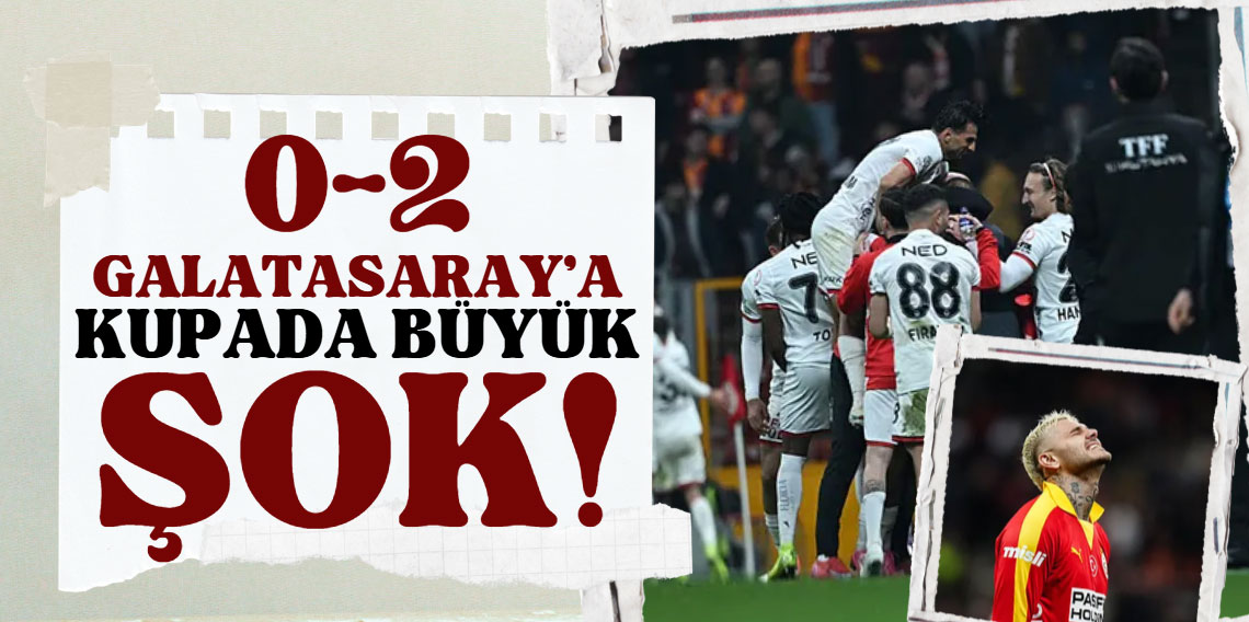 Kupa'da İkinci Şok! Galatasaray Ziraat Türkiye Kupası'nda Gençlerbirliği'ne elendi!