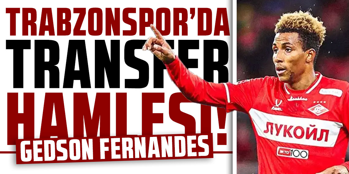 Trabzonspor'da flaş transfer hamlesi! Gedson Fernandes...