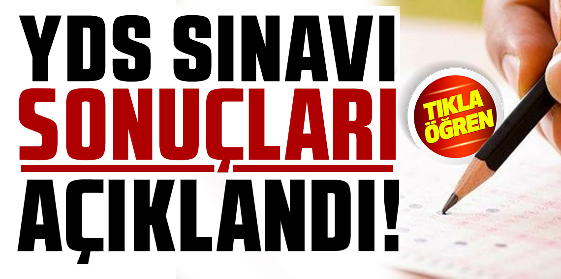 YDS sonuçları açıklandı