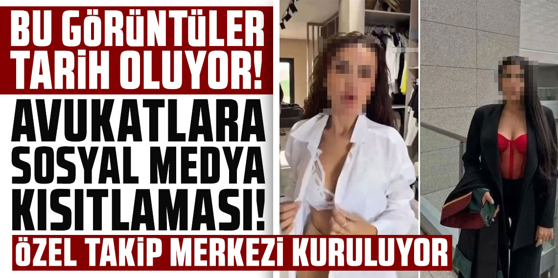 Avukatlara sosyal medya kısıtlaması! Özel takip merkezi kuruluyor