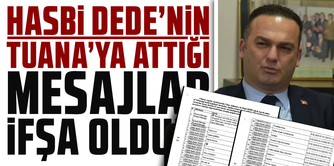 Hasbi Dede'nin Tuana'ya attığı mesajlar ifşa oldu: Sana yazdığım duyulsun istemem
