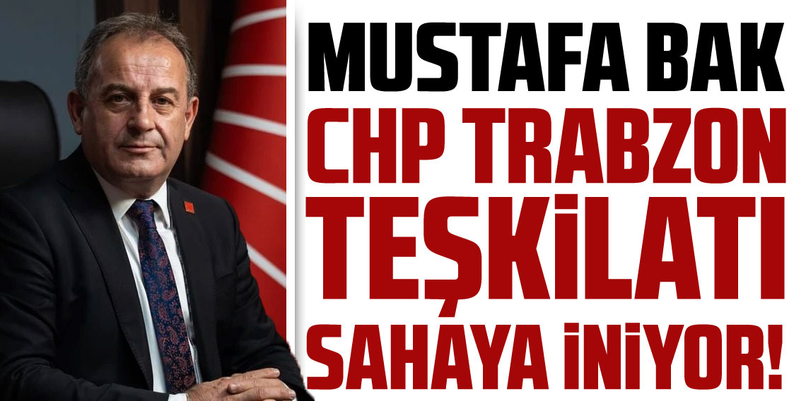 CHP Trabzon Sahaya İniyor!