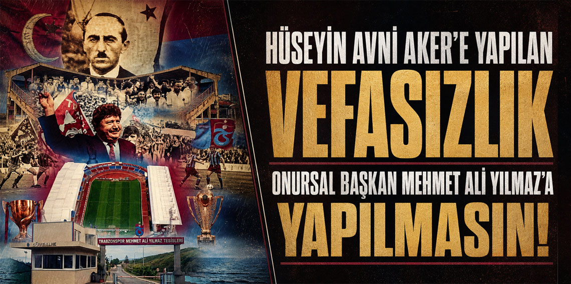 Hüseyin Avni Aker'e Yapılan Vefasızlık Mehmet Ali Yılmaz'a Yapılmasın