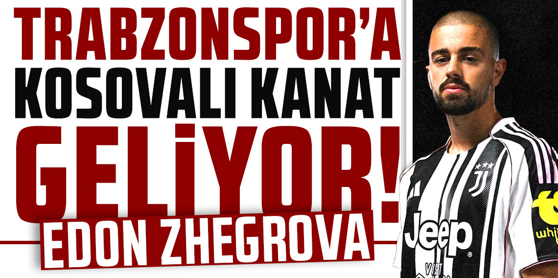 Edon Zhegrova Trabzonspor’a geliyor!