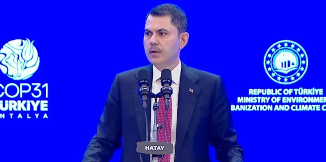 Murat Kurum: Hatay COP31 vizyonunun en önemli duraklarından