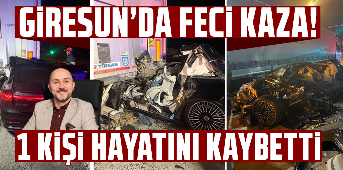 Giresun'da feci kaza: 1 kişi hayatını kaybetti