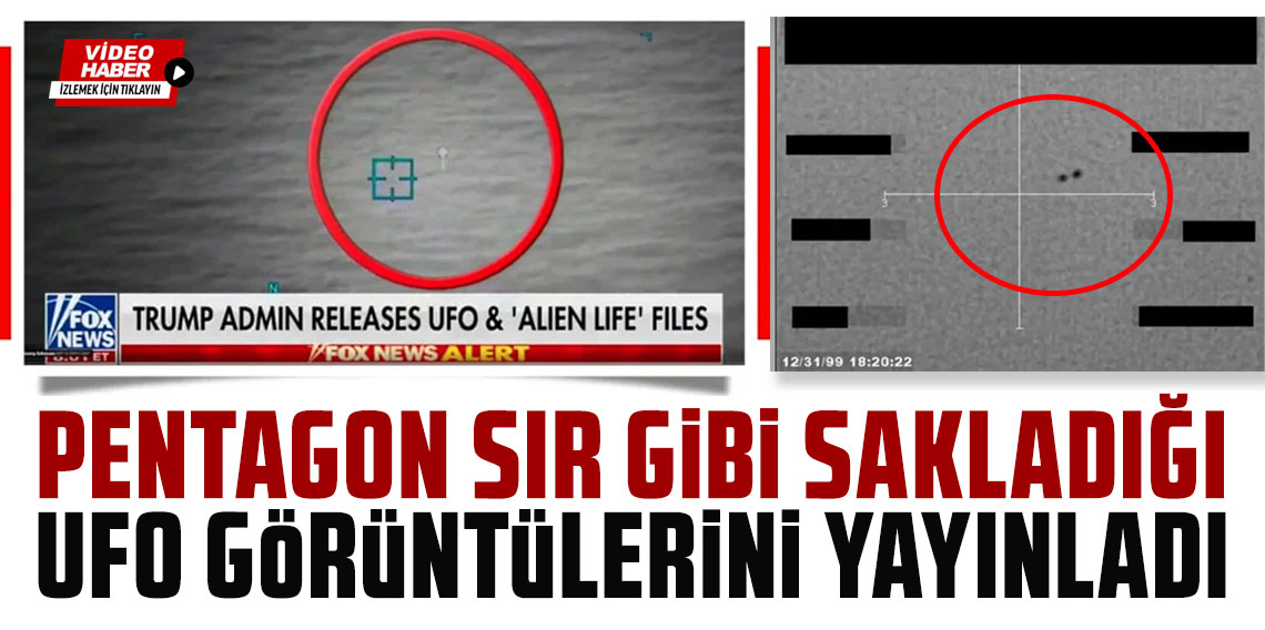 ABD, yeni UFO belgelerini yayınladı!