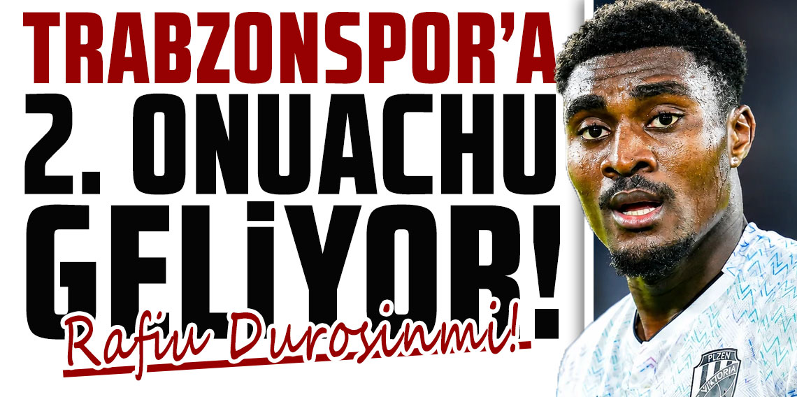 Trabzonspor'a 2. Onuachu: Rafiu Durosinmi!