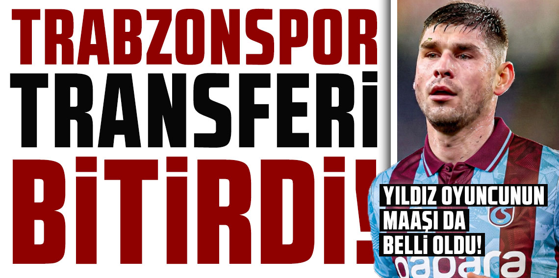 TRABZONSPOR TRANSFERİ BİTİRDİ! YILDIZ OYUNCUNUN MAAŞI DA BELLİ OLDU!