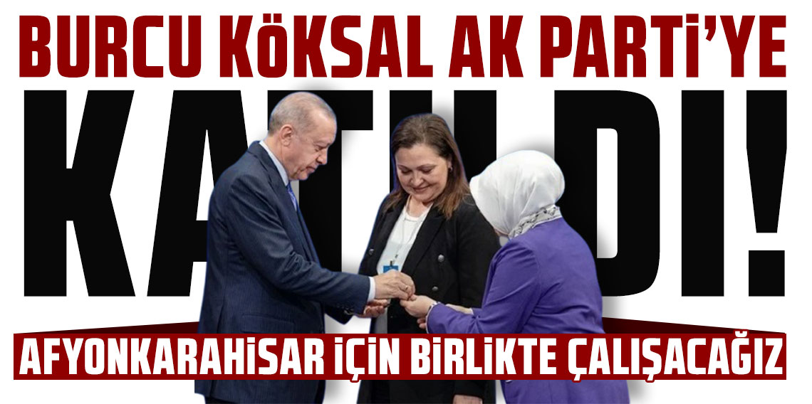 Burcu Köksal ve Veysel Topçu AK Parti'ye katıldı! Cumhurbaşkanı Erdoğan: Afyonkarahisar için birlikte çalışacağız