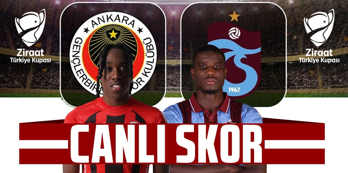 Gençlerbirliği:0 - Trabzonspor:0 (CANLI SKOR) 