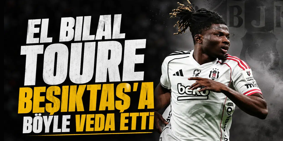El Bilal Toure'den Beşiktaş'a veda paylaşımı