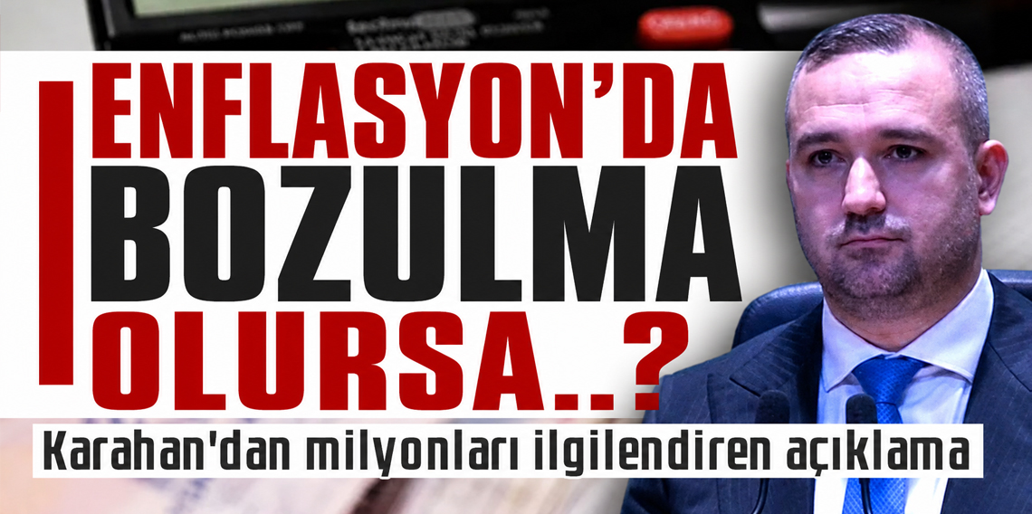 Karahan: Enflasyonda kalıcı bozulma olursa sıkılaşacağız