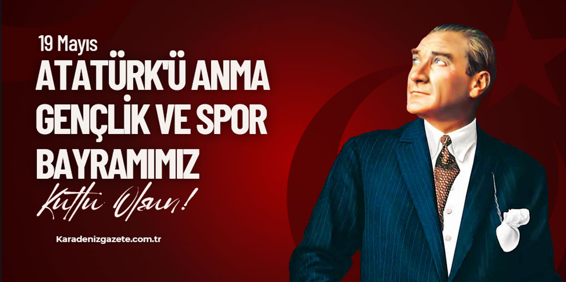 19 Mayıs: Türk Milletinin Direniş ve Diriliş Günü! Bağımsızlık Ateşinin Yakıldığı Tarih