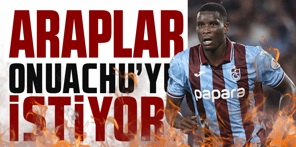 Araplar Paul Onuachu'yu İstiyor