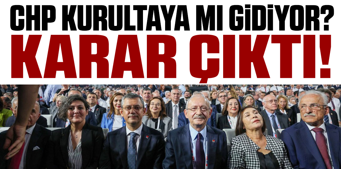CHP Kurultaya mı Gidiyor?