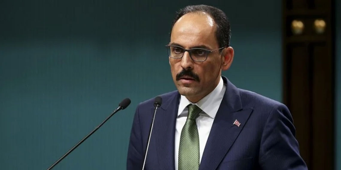 İbrahim Kalın: Ülkemiz krizlerin yönetildiği masalarda söz sahibi olan bir aktör