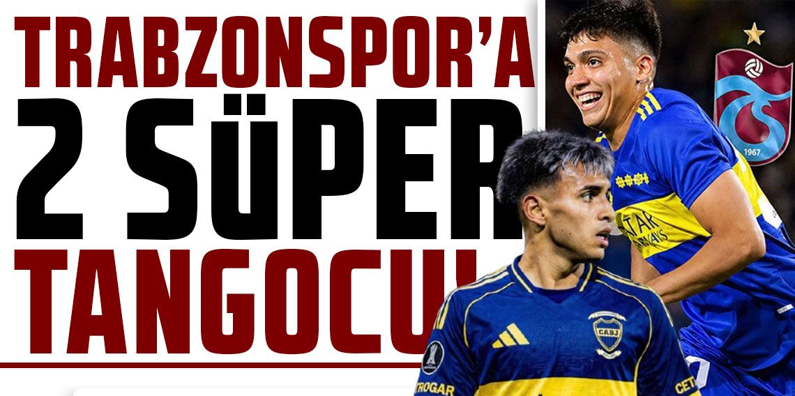 TRABZONSPOR’A 2 SÜPER TANGOCU!