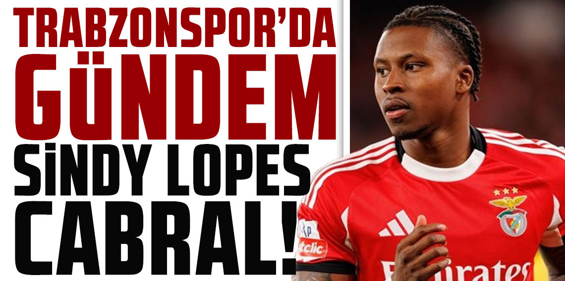 Trabzonspor’da Sidny Lopes Cabral transferinde sıcak gelişme! Benfica ile anlaşma sağlandı!