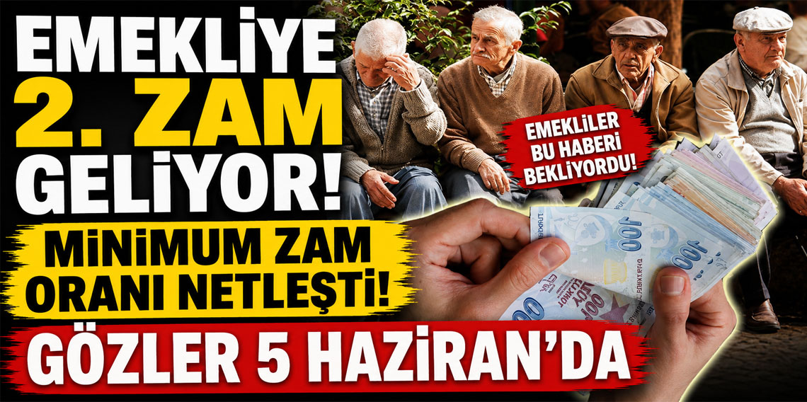 Emekliye 2. zam geliyor: Minimum zam oranı netleşti