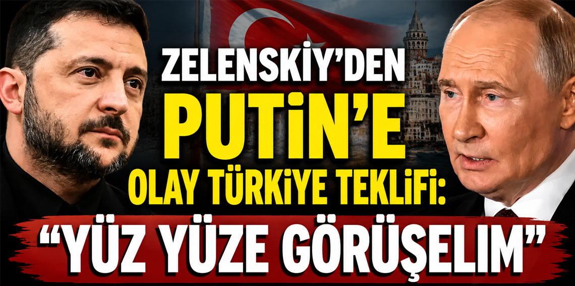 Zelenskiy'den Putin'e olay Türkiye teklifi: 