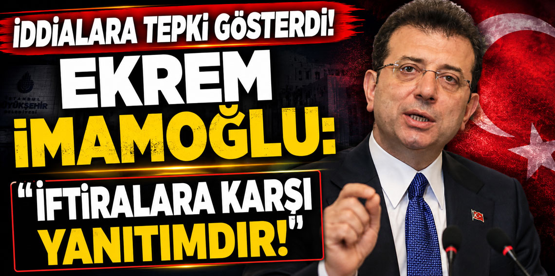 Ekrem İmamoğlu'ndan açıklama: İftiralara karşı yanıtımdır!