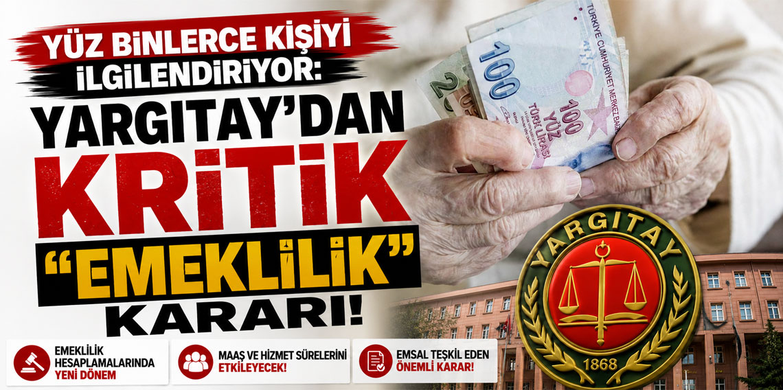 Yüz binlerce kişiyi ilgilendiriyor: Yargıtay'dan kritik 