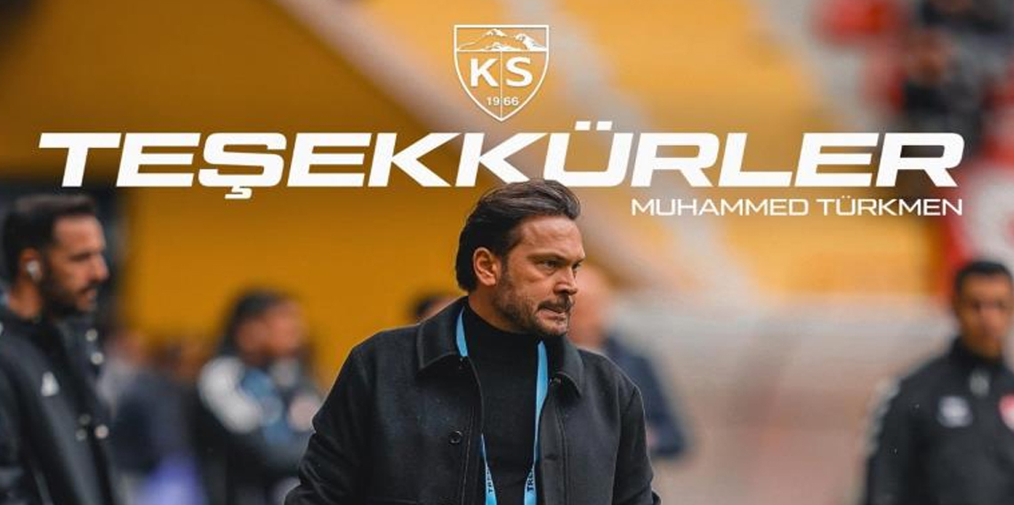 Kayserispor'da Muhammed Türkmen'in görev süresi sona erdi