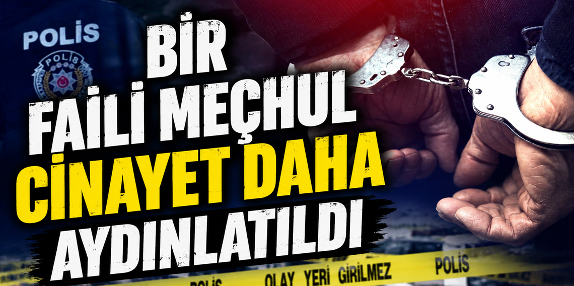 Bir Cinayet Daha Aydınlatıldı! 16 yıl önceki bebek ölümü aydınlatıldı