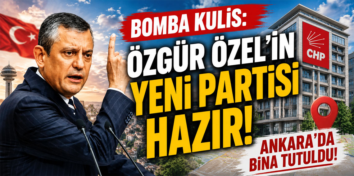 Bomba kulis: Özgür Özel'in yeni partisi hazır! Ankara'da bina tutuldu!