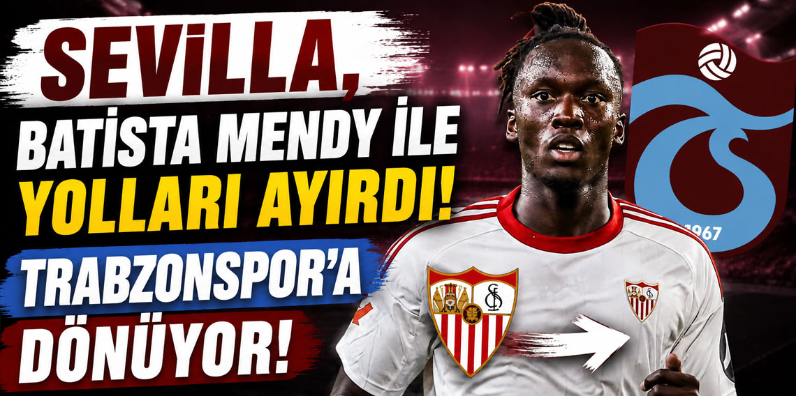 Batista Mendy için Trabzonspor yönetimi ne yapacak?