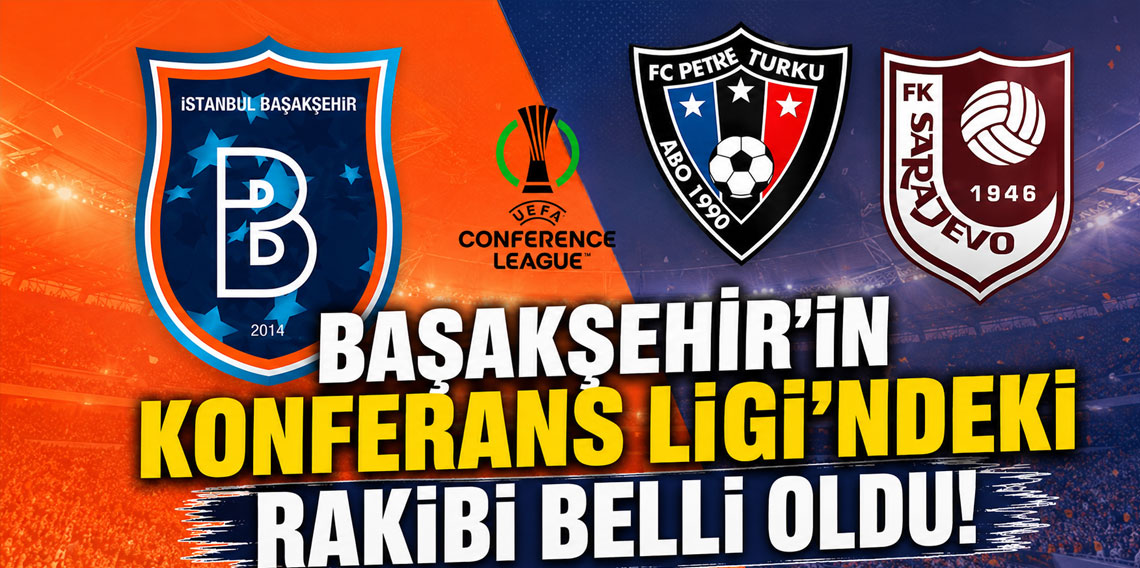 Başakşehir'in Konferans Ligi'ndeki rakibi belli oldu!