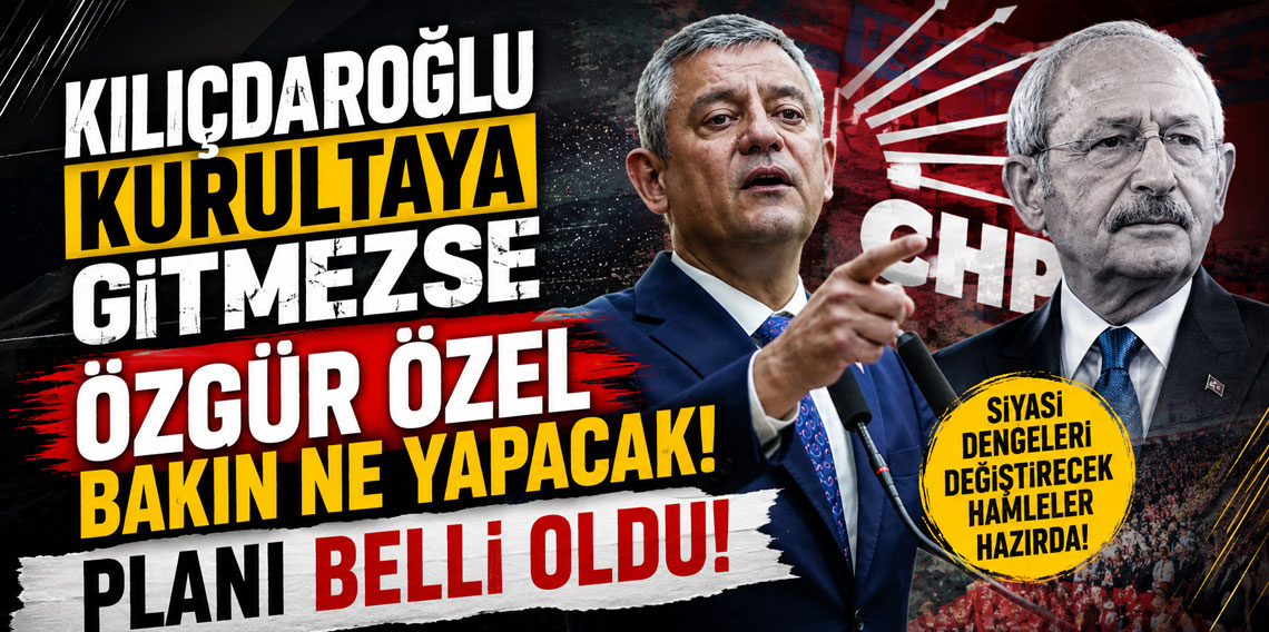 Kılıçdaroğlu kurultaya gitmezse Özgür Özel bakın ne yapacak! Planı belli oldu