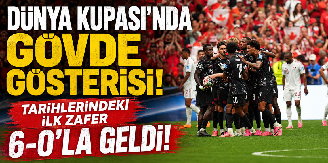 Dünya Kupası'nda gövde gösterisi! Tarihlerindeki ilk zafer 6-0'la geldi