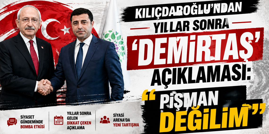 Kılıçdaroğlu'ndan yıllar sonra 'Demirtaş' açıklaması: 