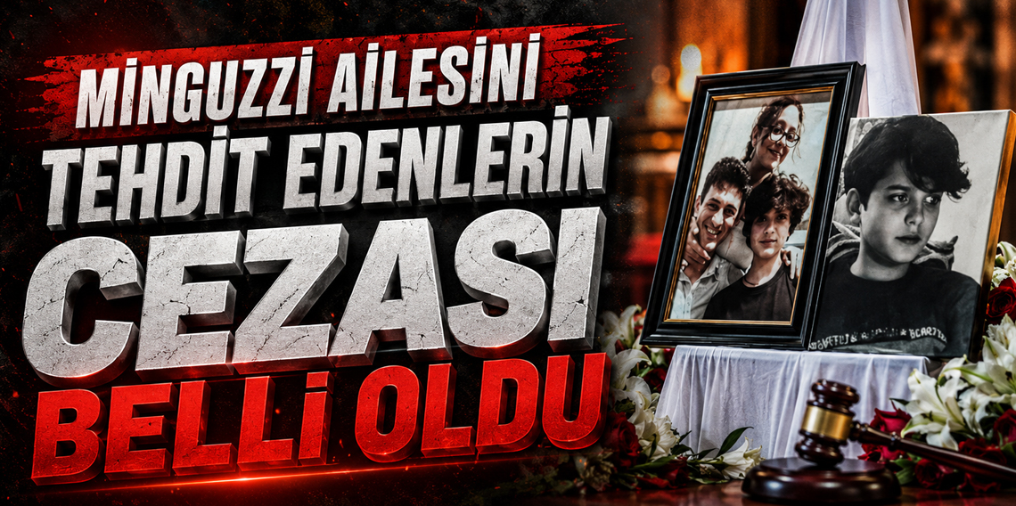 Mattia Ahmet Minguzzi’nin ailesine tehdit edenlerin cezası belli oldu