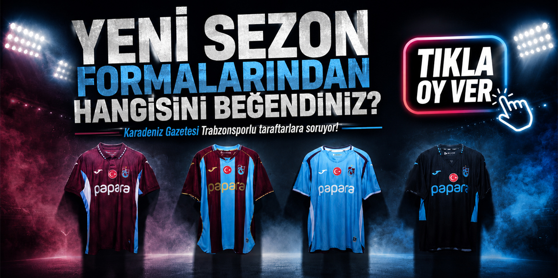 Trabzonspor yeni sezon formalarından hangisini beğendiniz?